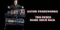 Nick D'Virgilio - Gator Frameworks Two Tier Snare Drum Rack Build