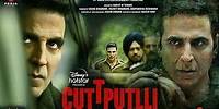 Cuttputlli | Teaser | Akshay Kumar | Rakul Preet Singh | Sargun Mehta | 2nd September!