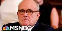 Is Rudy Giuliani About To Be Indicted? Here's What That Could Mean For Trump | The 11th Hour | MSNBC
