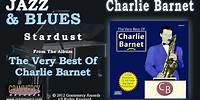 Charlie Barnet And His Orchestra - Stardust
