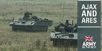 Ajax and Ares | The Future of Armoured Vehicles | British Army
