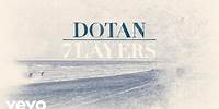 Dotan - It gets better (audio only)