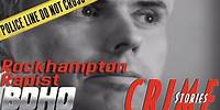 Crime Stories | Season 5 | Episode 6 | The Rockhampton Rapist | Bill Courage | Richard Belzer