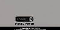 The Prodigy - Diesel Power (Gydra Remix)