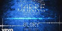 Jean-Michel Jarre, M83 - Glory (Radio Mix) (Audio Video)