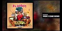 Redman - High 2 Come Down [Official Audio]
