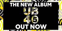 UB45 - The New Album is Out Now!