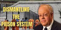 Chris Hedges: Dismantling the Corporate Prison System