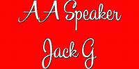 Funny AA Speaker Jack G.