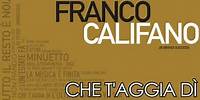 Franco Califano - Che t'aggia Dì - Il meglio della musica Italiana