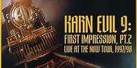 Emerson, Lake & Palmer - Karn Evil 9: 1st Impression Part 2 (Live) [Official Audio]