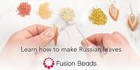 Learn how to make Russian leaves | Fusion Beads