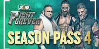 AEW Fight Forever | SEASON PASS 4 Has Arrived!