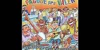 PAGODE PRA VALER (2001) - DISCO COMPLETO (REINALDO PRINCIPE DO PAGODE)