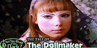 Are You Afraid of The Dark? | The Tale of The Dollmaker | Full Episode