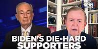 Lou Dobbs on Joe Biden's Die-Hard Supporters