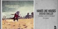 Hands Like Houses - Starving To Death In The Belly Of a Whale
