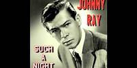 Johnnie Ray - Such a Night
