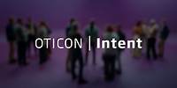 【全新推出】Oticon Intent - 全球第一部配備4D感應技術的AI助聽器