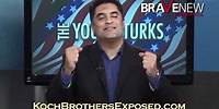 The Young Turks: Koch Brothers Exposed for Cancer Causing Pollution