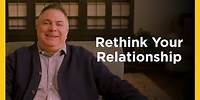 Rethink Your Relationship - Radical & Relevant - Matthew Kelly