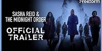 Sasha Reid & the Midnight Order | Official Trailer | Freeform