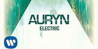 Auryn - Electric (Lyric Video)