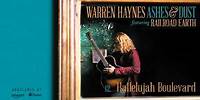 Warren Haynes - Hallelujah Boulevard (Ashes & Dust)
