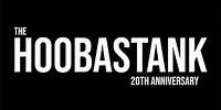 The Hoobastank 20th Anniversary [Trailer]