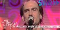 James Taylor - How Sweet It Is (To Be Loved By You) (Ohne Filter, March 27, 1986)