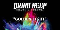 Uriah Heep - Golden Light (Official Audio)