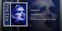 Natalie Portman - Firecracker [Official Audio]