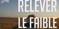 Glorious - Relever le faible