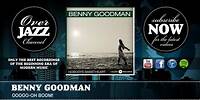 Benny Goodman - Ooooo-Oh Boom! (1938)