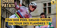 Van der Poel grand favori du Tour des Flandres ? - Chasse-Patate #7