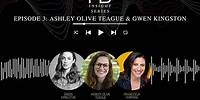 HB Insight Series Episode 3: Ashley Olive Teague & Gwen Kingston