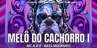 MELÔ DO CACHORRO I (MC A.D.E - Bass Mechanic) #funk #miamibass #bailefunk #funkdasantigas