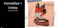 Cornelius + Cretu - Droge Liebe (Audio)