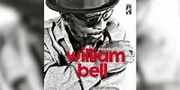 William Bell - Poison In The Well (audio)