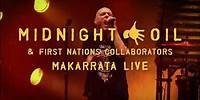 Midnight Oil and First Nations collaborators - Makarrata Live tour trailer