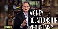 Your Money Relationship | The Prosperous Life | George Pearsons