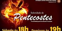 (23/05) - Missa - Solenidade de Pentecostes