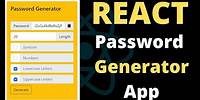 REACT Password Generator | React JS Tutorial 2022