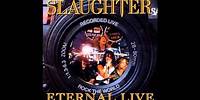 Slaughter - Searchin' ( Eternal Live )
