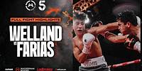 FULL FIGHT: Tom Welland vs Alejandro Farias | Wasserman Boxing