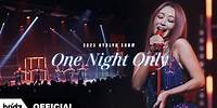2024 HYOLYN SHOW WORLD TOUR CONCERT - 'One Night Only' LIVE CLIP