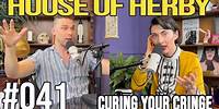Curing Your Cringe | Herby House Podcast | EP 41