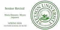 Senior Recital - Maria Almonte, Mezzo Soprano - 4/28/24