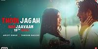 Marjaavaan: Thodi Jagah Video | Riteish D, Sidharth M, Tara S | Arijit Singh | Tanishk Bagchi