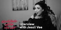 Interview with Jessii Vee